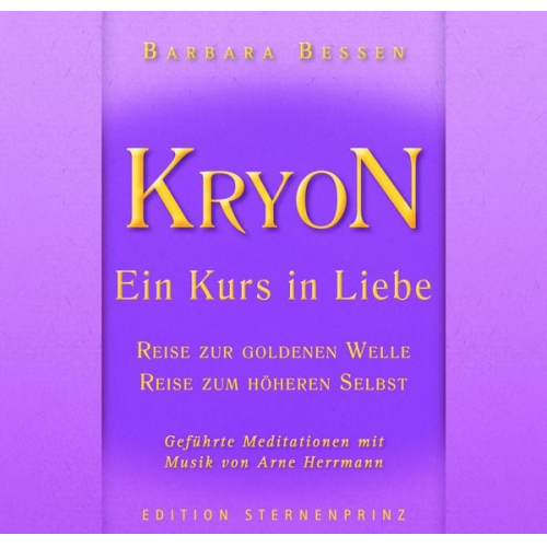 Barbara Bessen - KRYON - Ein Kurs in Liebe