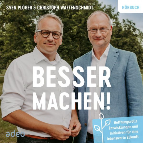 Sven Plöger Christoph Waffenschmidt - Besser machen!