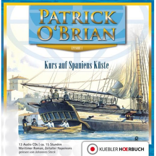 Patrick O'Brian - Kurs auf Spaniens Küste