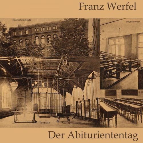 Franz Werfel - Der Abituriententag