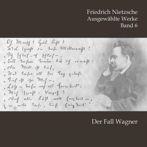 Friedrich Nietzsche - Der Fall Wagner