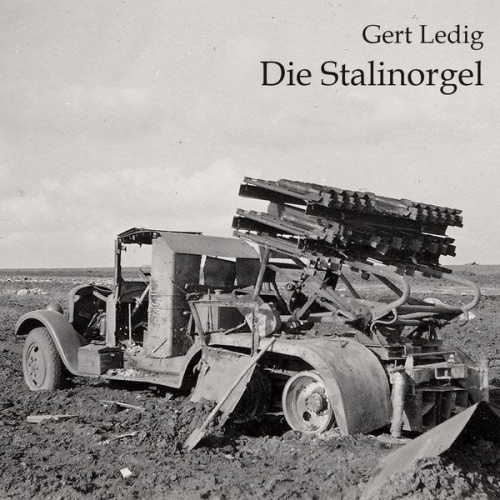 Gert Ledig - Die Stalinorgel