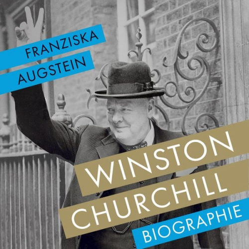 Franziska Augstein - Winston Churchill