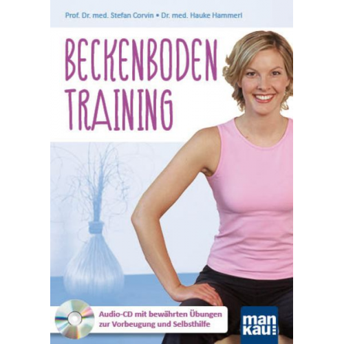 med. Stefan Corvin med. Hauke Hammerl - Beckenbodentraining. Audio-CD