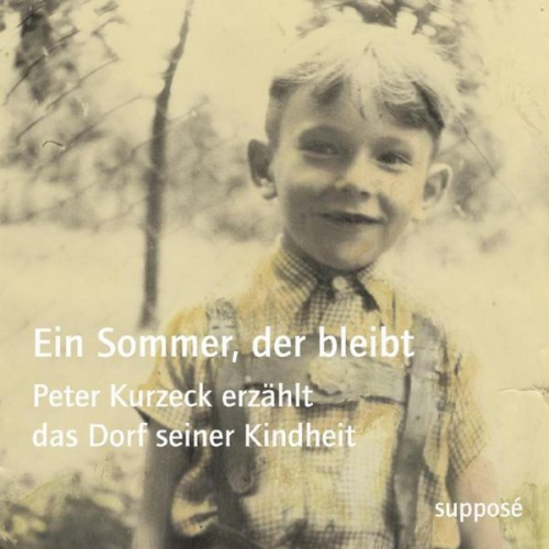 Peter Kurzeck Klaus Sander - Ein Sommer, der bleibt