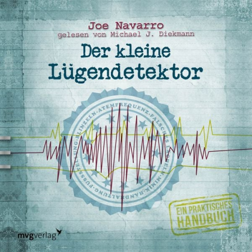 Joe Navarro - Der kleine Lügendetektor