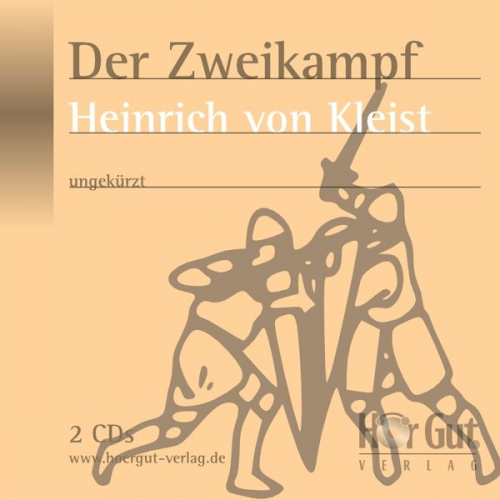 Heinrich Kleist - Der Zweikampf