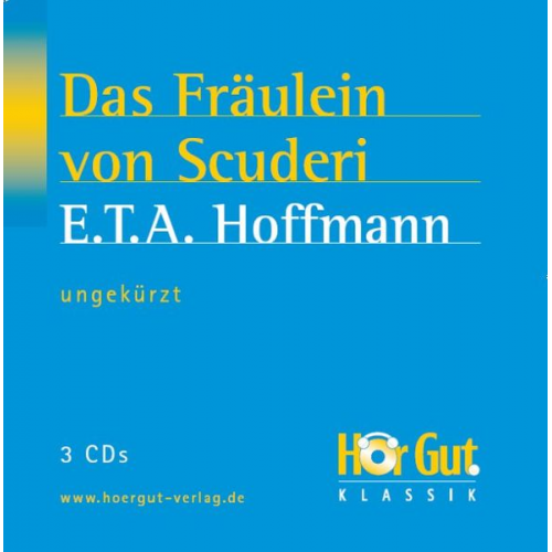 E.T.A. Hoffmann - Das Fräulein von Scuderi