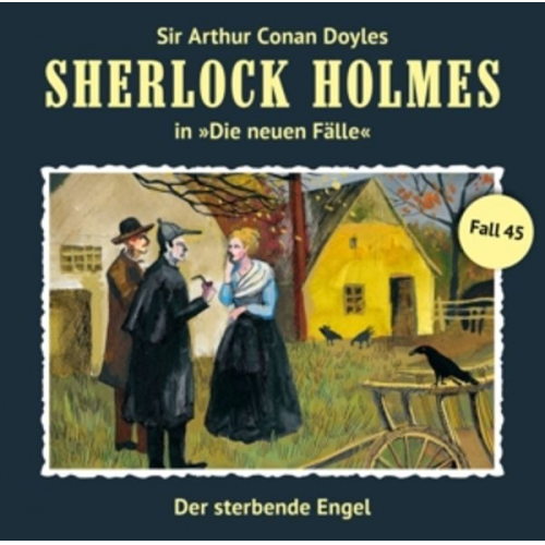 Sherlock Holmes - Neue Fälle 45. Der sterbende Engel