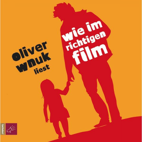 Oliver Wnuk - Wie im richtigen Film