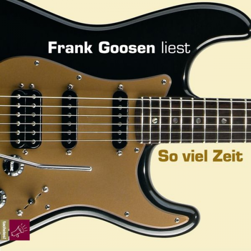 Frank Goosen - So viel Zeit