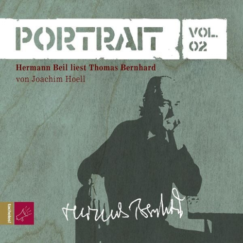 Joachim Hoell - Portrait: Thomas Bernhard (Vol. 02)