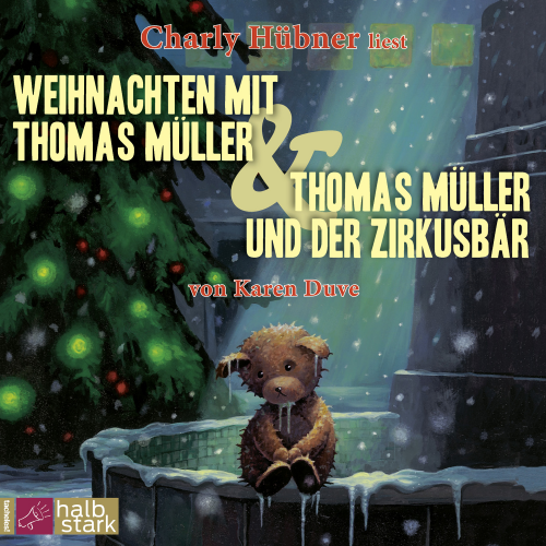 Karen Duve - Weihnachten mit Thomas Müller & Thomas Müller und der Zirkusbär