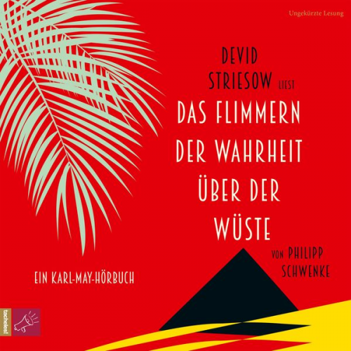 Philipp Schwenke - Das Flimmern der Wahrheit über der Wüste