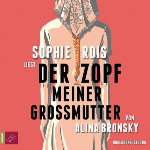 Alina Bronsky - Der Zopf meiner Großmutter