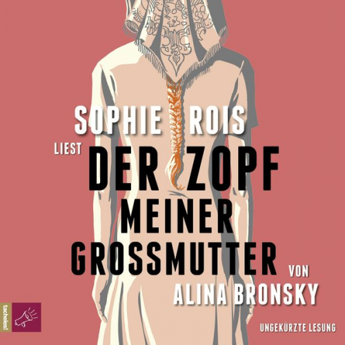 Alina Bronsky - Der Zopf meiner Großmutter