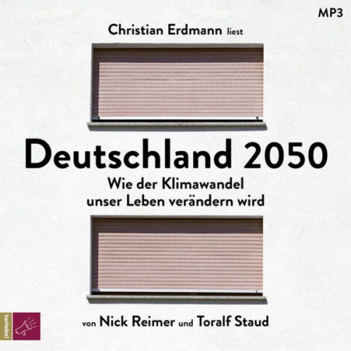 Toralf Staud Nick Reimer - Deutschland 2050