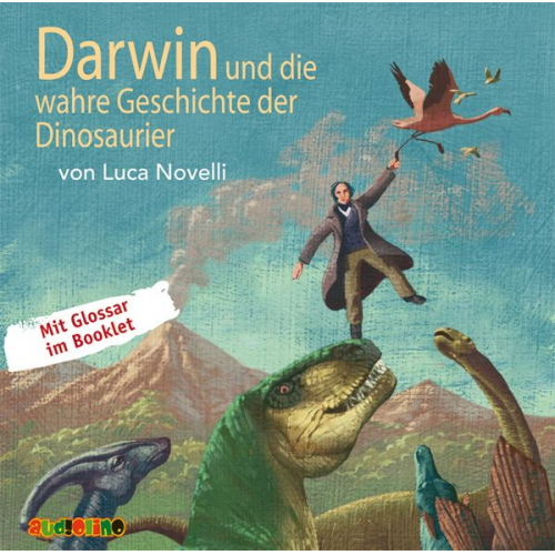 Luca Novelli - Darwin und die wahre Geschichte der Dinosaurier