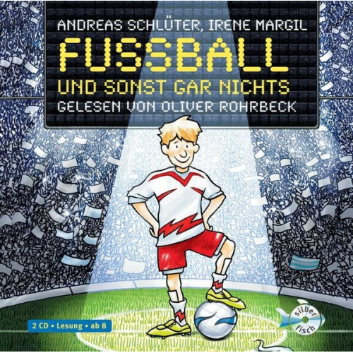 Andreas Schlüter Irene Margil - Fußball und ... 1: Fußball und sonst gar nichts!