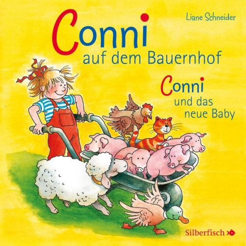 Liane Schneider - Conni auf dem Bauernhof / Conni und das neue Baby