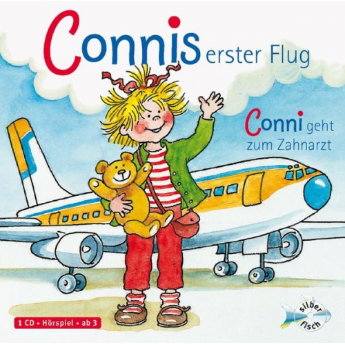 Liane Schneider - Connis erster Flug / Conni geht zum Zahnarzt