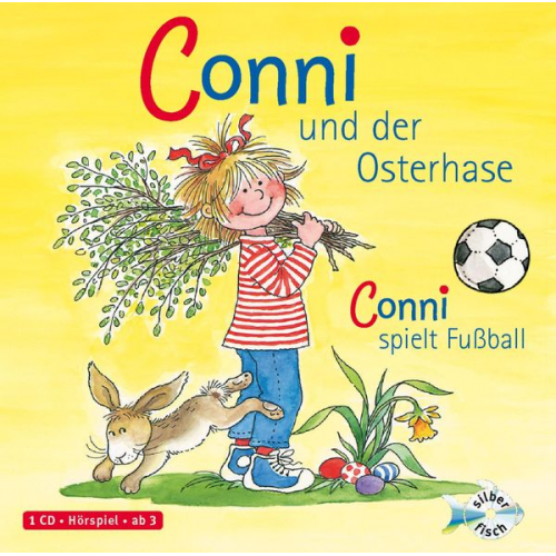 Liane Schneider - Conni und der Osterhase / Conni spielt Fußball