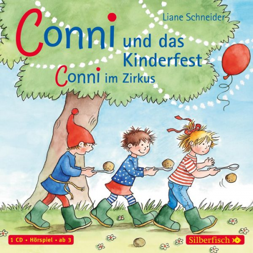 Liane Schneider - Conni und das Kinderfest / Conni im Zirkus