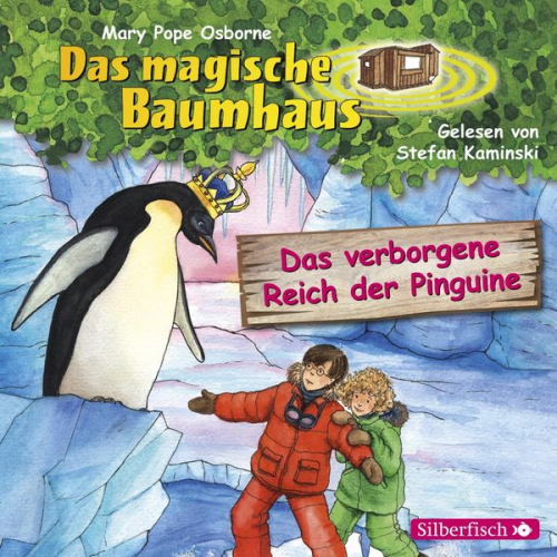 Mary Pope Osborne - Das verborgene Reich der Pinguine (Das magische Baumhaus 38)