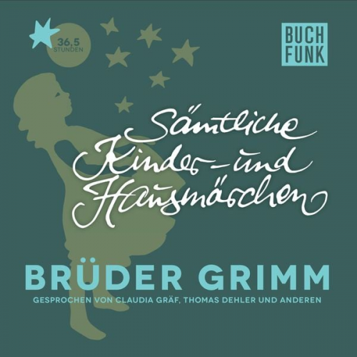 Brüder Grimm - Sämtliche Kinder- und Hausmärchen