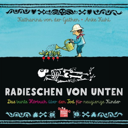 Katharina der Gathen Anke Kuhl - Radieschen von unten