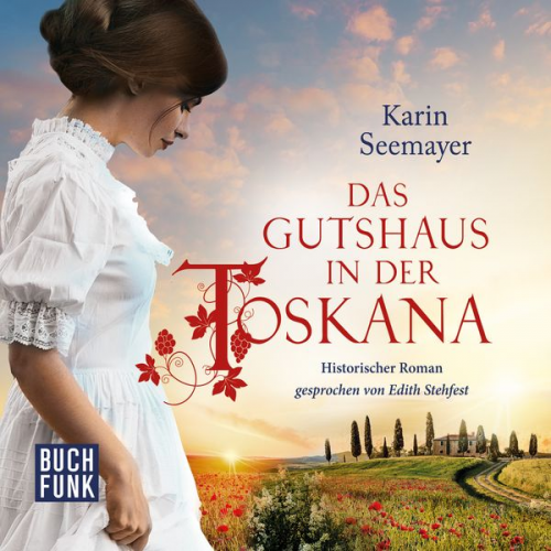 Karin Seemayer - Das Gutshaus in der Toskana