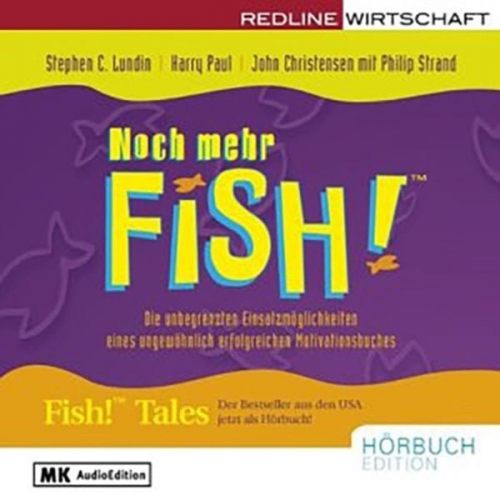 Stephen C. Lundin Harry Paul John Christensen - Noch mehr Fish!