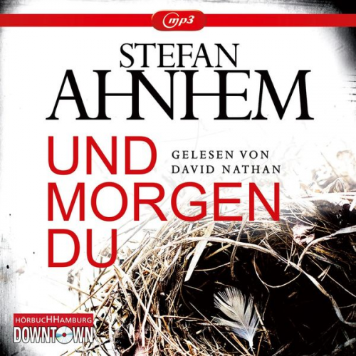 Stefan Ahnhem - Und morgen du / Kommissar Fabian Risk Band 1