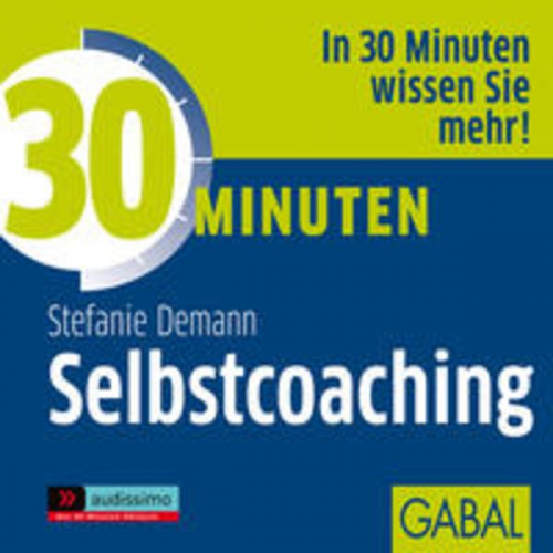 Stefanie Demann - 30 Minuten Selbstcoaching