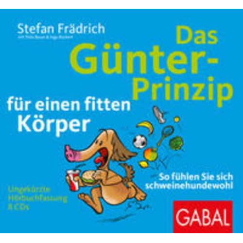 Stefan Frädrich Thilo Baum Ingo Buckert - Das Günter-Prinzip für einen fitten Körper