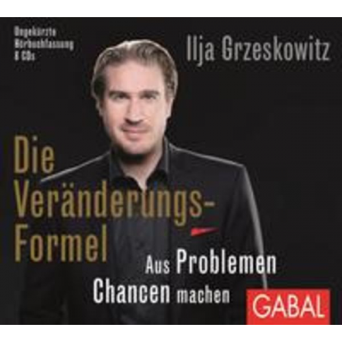 Ilja Grzeskowitz - Die Veränderungs-Formel