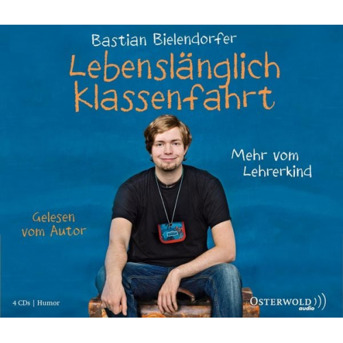 Bastian Bielendorfer - Lebenslänglich Klassenfahrt