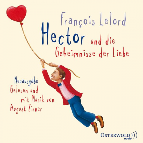 François Lelord - Hector und die Geheimnisse der Liebe (Hectors Abenteuer 2)