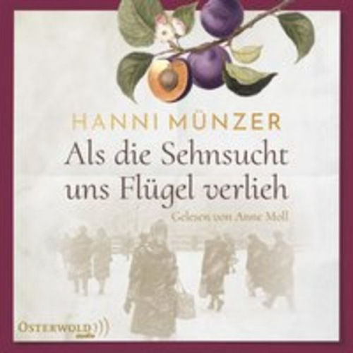 Hanni Münzer - Als die Sehnsucht uns Flügel verlieh