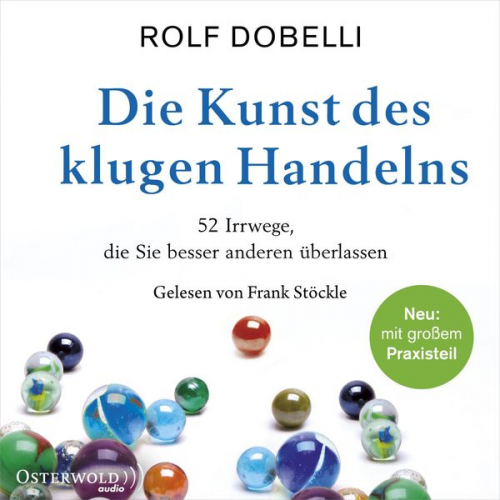 Rolf Dobelli - Die Kunst des klugen Handelns