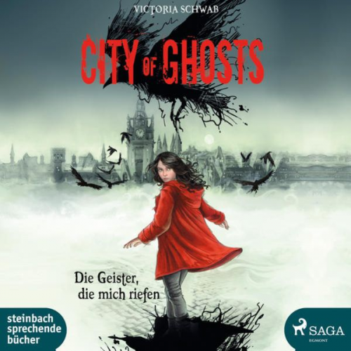 Victoria Schwab - City of Ghosts - Die Geister, die mich riefen