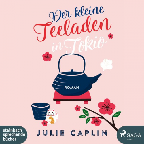 Julie Caplin - Der kleine Teeladen in Tokio