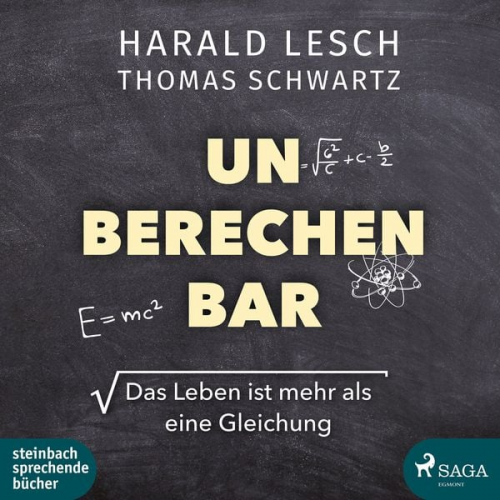 Harald Lesch Thomas Schwartz - Unberechenbar