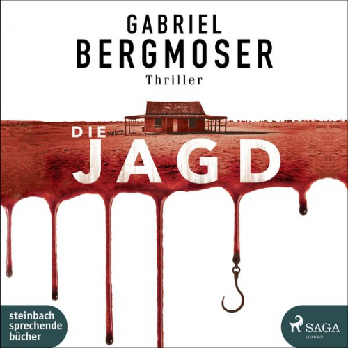 Gabriel Bergmoser - Die Jagd