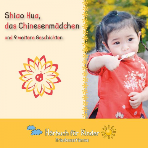 Traditional - Shiao Hua, das Chinesenmädchen und 9 weitere Geschichten