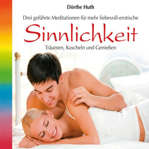 Dörthe Huth - Sinnlichkeit