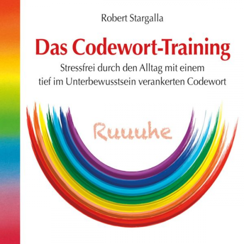 Robert Stargalla - Das Codewort-Training