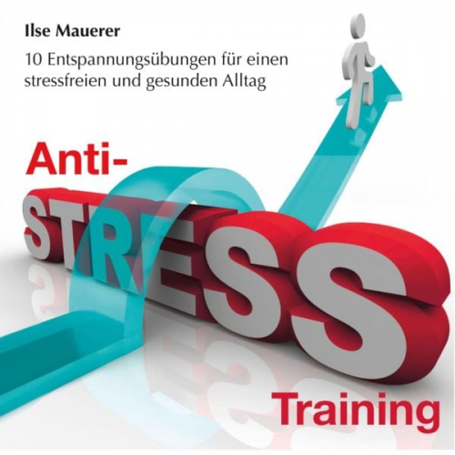 Ilse Mauerer - Anti-Stress-Training