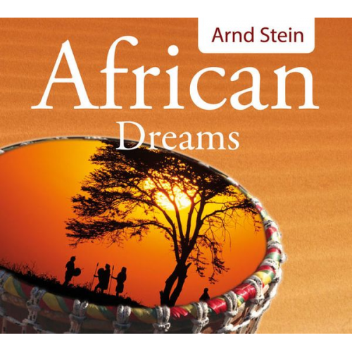 Arnd Stein - African Dreams