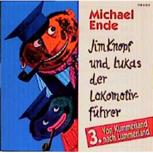 Michael Ende - Jim Knopf und Lukas der Lokomotivführer - CDs / Von Kummerland nach Lummerland